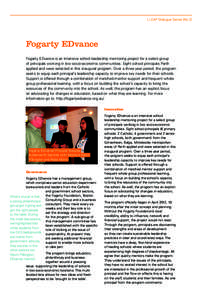   LLEAP Dialogue Series (No.2) Fogarty EDvance Fogarty EDvance is an intensive school leadership mentoring project for a select group