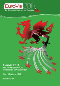 EuroVisThe Eurographics/VGTC Conference on Visualization 9th - 13th June 2014 Swansea, UK