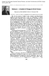 Essays of an Information Scientist: Science Reviews, Journalism Inventiveness and Other Essays, Vol:14, p.324, 1991 Sakharov:  A Symbol of Change in Soviet Science