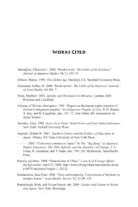 Works Cited  Ahmadjian, Christina L. 2008. “Book review: The Fable of the Keiretsu.” Journal of Japanese Studies 34 (2): 553–57. Albrow, MartinThe Global Age. Stanford, CA: Stanford University Press. Alexan