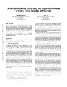 Understanding News Geography and Major Determinants of Global News Coverage of Disasters Haewoon Kwak Jisun An