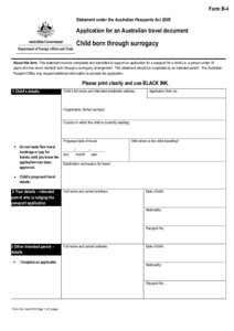 Form B-4 Statement under the Australian Passports Act 2005 Application for an Australian travel document  Child born through surrogacy