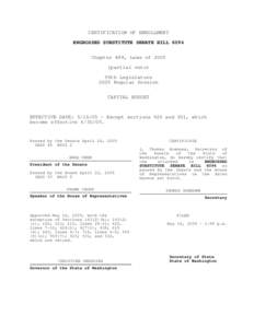 CERTIFICATION OF ENROLLMENT ENGROSSED SUBSTITUTE SENATE BILL 6094 Chapter 488, Laws ofpartial veto) 59th Legislature 2005 Regular Session