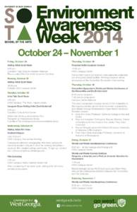 Environment Awareness Week 2014 October 24 – November 1 Friday, October 24