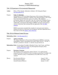 January 2013 Summary of IDEM Rulemakings Title 318 Department of Environmental Management Action:  Office of Water Quality Addendum to Indiana’s 2012 Integrated Report