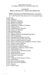 10 GCA HEALTH AND S AFETY CH. 10 MEDICAL M ALPRACTICE – MANDATORY ARBITRATION CHAPTER 10 MEDICAL MALPRACTICE – MANDATORY ARBITRATION SOURCE: This Chapter was repealed and reenacted by P.L[removed]).