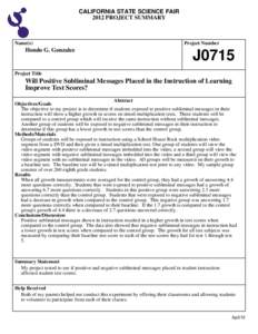CALIFORNIA STATE SCIENCE FAIR 2012 PROJECT SUMMARY Name(s)  Hondo G. Gonzalez