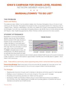 IOWA’S CAMPAIGN FOR GRADE-LEVEL READING NETWORK MEMBER HIGHLIGHTS MARSHALLTOWN’S “TO DO LIST” THE PROBLEM Grade Level Reading The evidence is clear: children must be proficient readers when they leave third grade