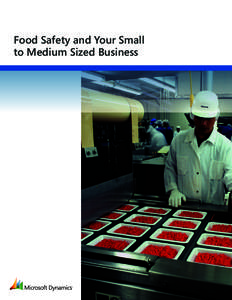 Food Safety and Your Small to Medium Sized Business Food Safety and Your Small to Medium Sized Business  Contents