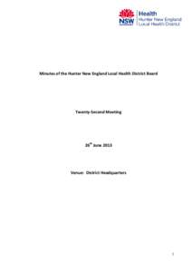 Minutes of the Hunter New England Local Health District Board  Twenty-Second Meeting 26th June 2013