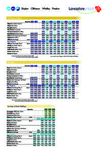 x80Skipton | Clitheroe | Whalley | Preston  Mondays to Fridays Route No: 180 Skipton Bus Station Stand 4 Skipton Rail Station