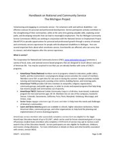 Handbook on National and Community Service The Michigan Project Volunteering and engaging in community service—for volunteers with and without disabilities—are effective avenues for personal and professional developm
