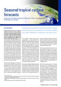 Seasonal tropical cyclone forecasts by Suzana J. Camargo¹, Anthony G. Barnston1, Philip J. Klotzbach2 and Christopher W. Landsea3  Introduction