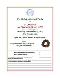 Pre-Holiday Cocktail Party At St. Andrews 140 West 46th Street - NYC (between 6th & Broadway)