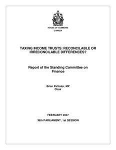 Income trust / Taxation in Canada / Rick Dykstra / Goods and Services Tax / Trust law / Law / Corporate finance / Economic history of Canada