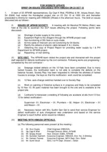 FOR WEBSITE UPDATE BRIEF ON ISSUES DISCUSSED WITH HIMUDA ON 23 OCT[removed]A team of 02 AFNHB representatives, Gp Capt K Wali, PD(Wks) & Mr. Istiyaq Ansari, Asst. Dir (E&M) had visited the Kandaghat project site on 23 Oct 