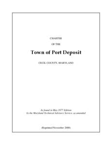 CHARTER OF THE Town of Port Deposit  CECIL COUNTY, MARYLAND
