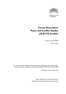 Course Description Peace and Conflict Studies (30 ECTS Credits) Programme: QUTVPEACE Full-time study