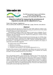 The 2001 International Congress and Exhibition on Noise Control Engineering The Hague, The Netherlands, 2001 AugustObjective method for measuring the prominence of impulsive sounds and for adjustment of LAeq