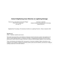 Some Enlightening Case Histories on Lightning Damage Thom as Key, Doni Nastasi and Kerm it Phipps EPRI PEAC Corporation Knoxville TN  François D. Martzloff