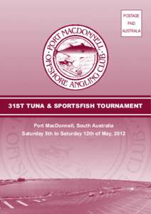 POSTAGE PAID AUSTRALIA 31ST TUNA & SPORTSFISH TOURNAMENT Port MacDonnell, South Australia