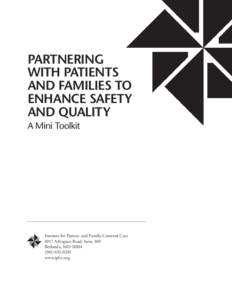 Partnering with Patients and Families to Enhance Safety and Quality A Mini Toolkit