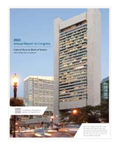 2013 Annual Report to Congress Federal Reserve Bank of Boston Office of Diversity and Inclusion  This document contains the annual summary