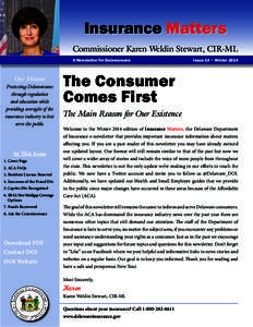 Insurance Matters  Insurance Matters Commissioner Karen Weldin Stewart, CIR-ML A Newsletter for Delawareans