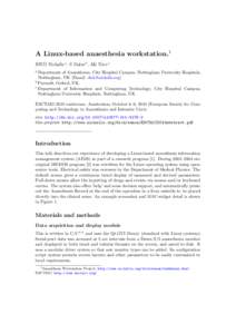 A Linux-based anaesthesia workstation.1 RWD Nickalls 𝑎 , S Dales 𝑏 , AK Nice 𝑐 𝑎 Department of Anaesthesia, City Hospital Campus, Nottingham University Hospitals, Nottingham, UK (Email: )