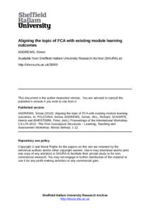 Aligning the topic of FCA with existing module learning outcomes ANDREWS, Simon Available from Sheffield Hallam University Research Archive (SHURA) at: http://shura.shu.ac.uk/3690/