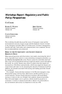 Workshop Report: Regulatory and Public Policy Perspectives CO-CHAIRS DANIEL E. WUESTE  JOHN GENTRY