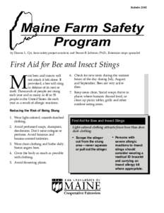 Bulletin[removed]Maine Farm Safety Program by Dawna L. Cyr, farm safety project assistant, and Steven B. Johnson, Ph.D., Extension crops specialist