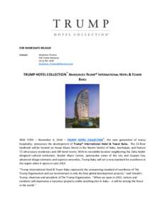 Real estate / Donald Trump / Trump International Hotel and Tower / The Trump Organization / Trump Ocean Club International Hotel and Tower / Trump / Baku / Housing / Trump family / New York