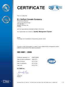 CERTIFICATE This is to certify that E.I. DuPont Canada Company Performance Polymers 1400 County Road #2 East