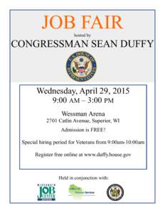 JOB FAIR hosted by CONGRESSMAN SEAN DUFFY  Wednesday, April 29, 2015