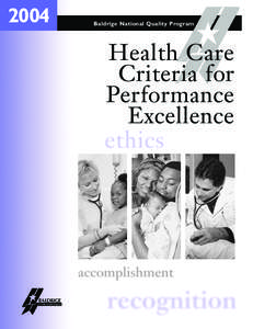 2004  Baldrige National Quality Program Health Care Criteria for