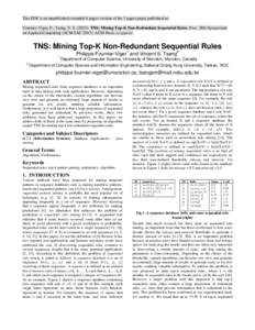 This PDF is an unpublished extended 6 pages version of the 3 pages paper published at: Fournier-Viger, P., Tseng, V. STNS: Mining Top-K Non-Redundant Sequential Rules. Proc. 28th Symposium on Applied Computing 