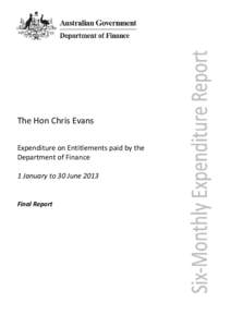 The Hon Chris Evans - Expenditure on Entitlements Paid - 1 January to 30 June 2013
[removed]The Hon Chris Evans - Expenditure on Entitlements Paid - 1 January to 30 June 2013