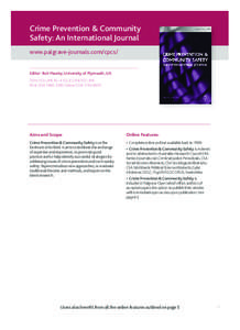 Crime Prevention & Community Safety: An International Journal www.palgrave-journals.com/cpcs/ Editor: Rob Mawby, University of Plymouth, UK ȝțȜȟƿȜȡǦȟ Print ISSN: [removed]Online ISSN