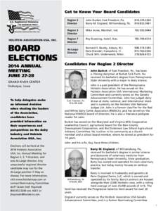 Get to Know Your Board Candidates  HOLSTEIN ASSOCIATION USA, INC. BOARD ELECTIONS