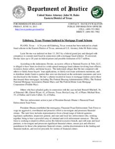 United States Attorney John M. Bales Eastern District of Texas FOR IMMEDIATE RELEASE FRIDAY, JUNE 14, 2013 http://www.justice.gov/usao/txe