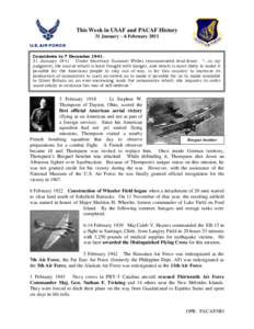 This Week in USAF and PACAF History 31 January – 6 February 2011 Countdown to 7 December[removed]January 1941 Under Secretary Summer Welles recommended lend-lease. “…in my