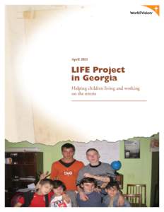 April[removed]LIFE Project in Georgia Helping children living and working on the streets