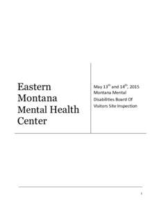 Eastern Montana Mental Health Center  May 13th and 14th, 2015