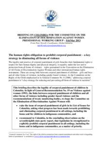 BRIEFING ON COLOMBIA FOR THE COMMITTEE ON THE ELIMINATION OF DISCRIMINATION AGAINST WOMEN PRESESSIONAL WORKING GROUP – Feb/Mar 2013 From Peter Newell, Coordinator, Global Initiative [removed]