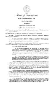 PUBLIC CHAPTER NO. 790 SENATE BILL NOBy Hensley Substituted for: House Bill NoBy Byrd, Doss, Jerry Sexton, Holsclaw
