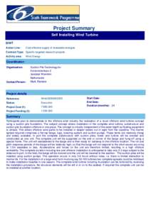 Project Summary Self Installing Wind Turbine SIWT Action Line:  Cost-effective supply of renewable energies