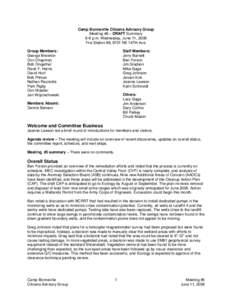 Camp Bonneville Citizens Advisory Group Meeting #6 –DRAFT Summary 6-8 p.m. Wednesday, June 11, 2008 Fire Station 88, 6701 NE 147th Ave. Group Members: George Brereton