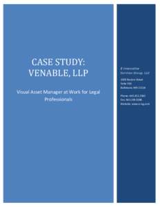 CASE STUDY: VENABLE, LLP E-Innovative Services Group, LLC 3500 Boston Street