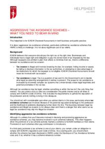 HELPSHEET July 2012 AGGRESSIVE TAX AVOIDANCE SCHEMES – WHAT YOU NEED TO BEAR IN MIND Introduction